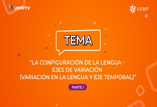 La configuración de la lengua: Ejes de variación en la lengua y eje temporal / La Literatura en el mundo clásico: Grecia y Roma / Niveles de análisis del texto: Definición y nivel pragmático